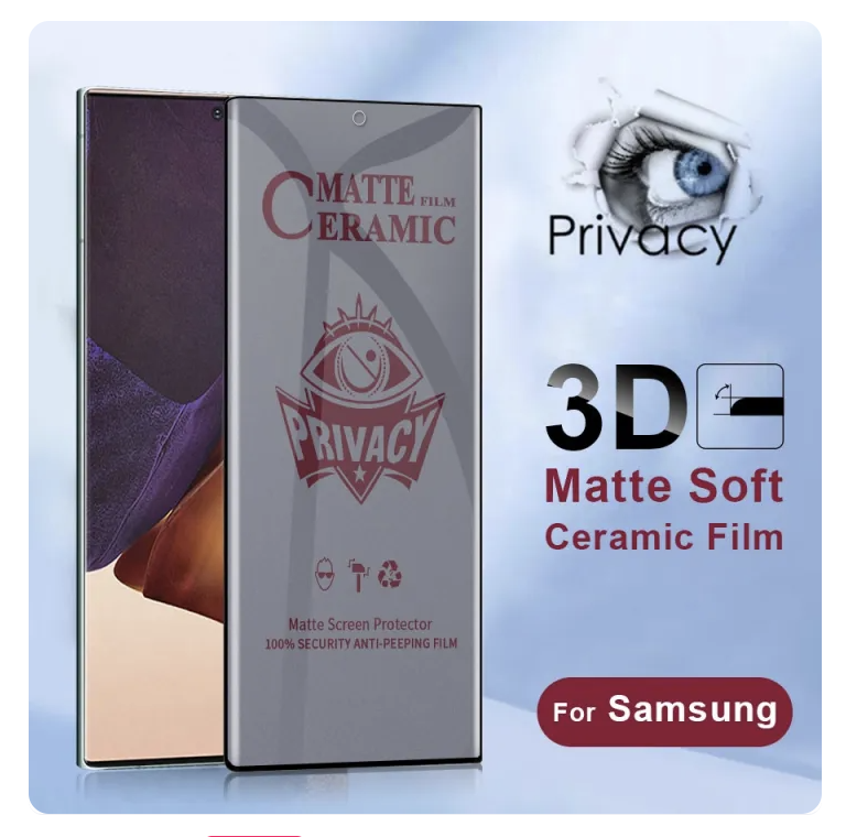 Privacy Matte Ceramic Tempered Glass Samsung Galaxy S25 S24 S23 S22 S21 S20 Ultra Note 20 Anti-Peep Anti-Fingerprint Full Cover